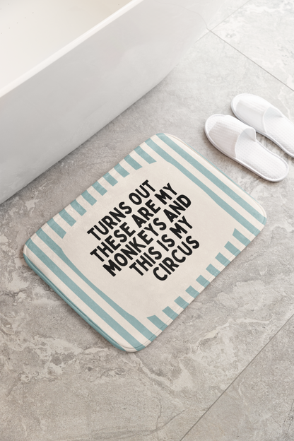 Turns Out These Are My Monkeys | Bath Mat
