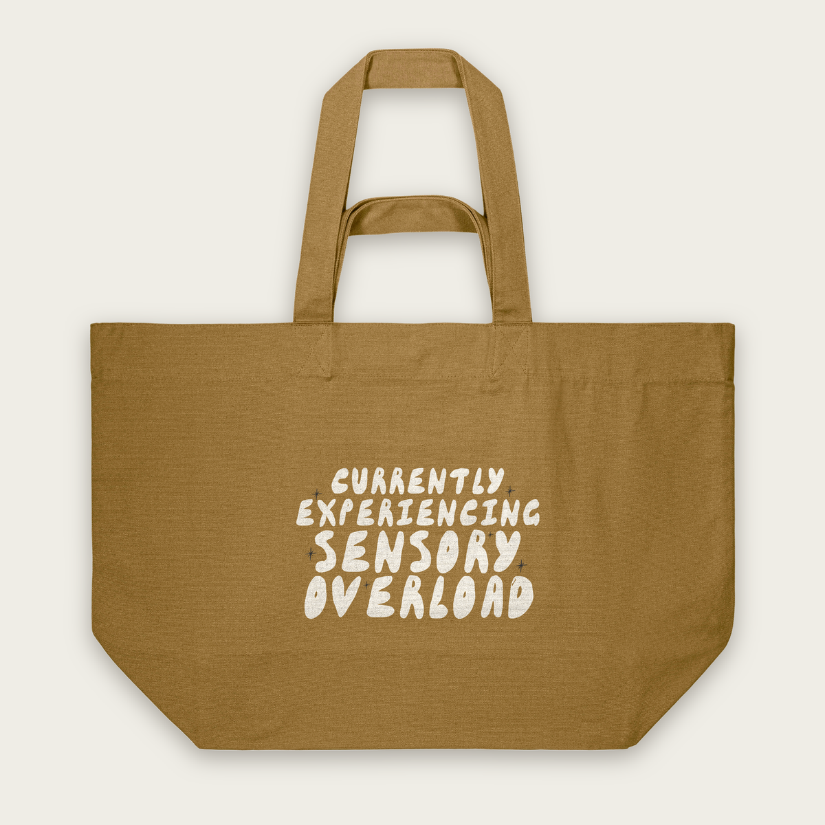 Currently Experiencing Sensory Overload | Tote Bag in Bronze (18472_Currently-Experiencing-Sensory-Overload_STAU117_Bronze_Tote-Bag_Mockup.png)