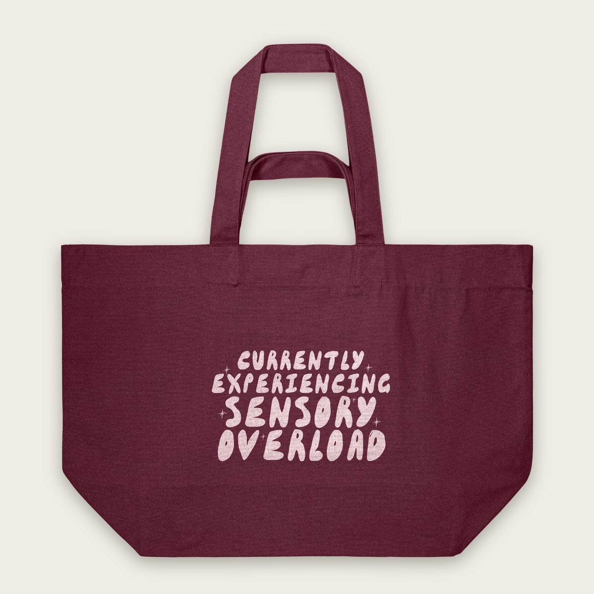 Currently Experiencing Sensory Overload | Tote Bag in Burgundy (18478_Currently-Experiencing-Sensory-Overload_STAU117_Burgundy_Tote-Bag_Mockup.png)