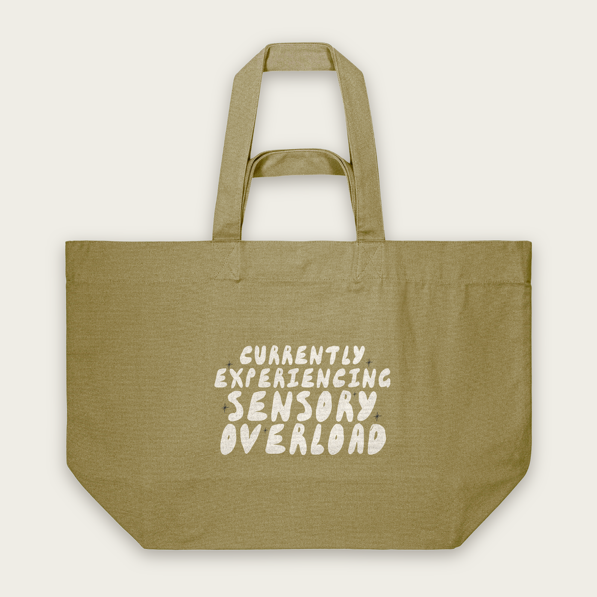 Currently Experiencing Sensory Overload | Tote Bag in Faded Olive (18474_Currently-Experiencing-Sensory-Overload_STAU117_Faded-Olive_Tote-Bag_Mockup.png)