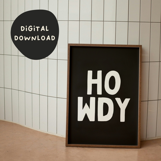 Digital Download |  Howdy | White and Black