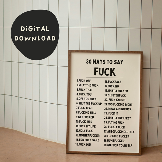 Digital Download | 30 Ways To Say Fuck | Black and Cream