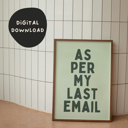 Digital Download | As Per My Last Email | Green