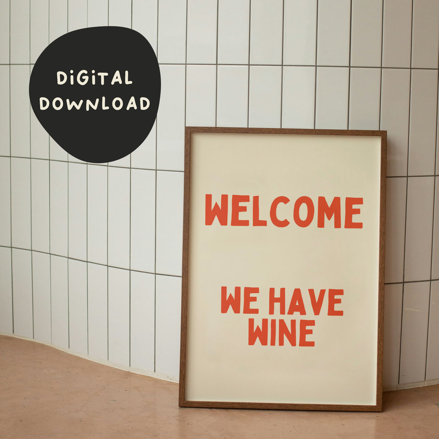 Digital Download | Welcome We Have Wine | Red and Cream