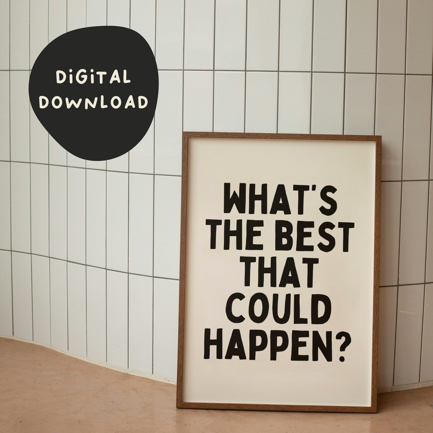 Digital Download | What's The Best That Could Happen | Black and Cream