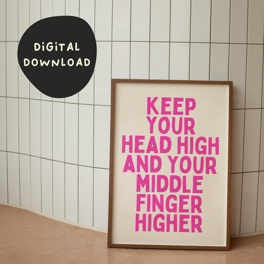 Digital Download | Keep Your Head High | Hot Pink and Cream