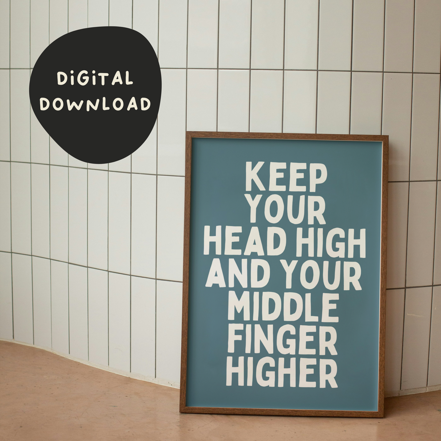 Digital Download | Keep Your Head High | Airforce Blue and White