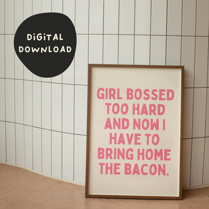 Digital Download | Girl Bossed Too Hard | Watermelon and Cream