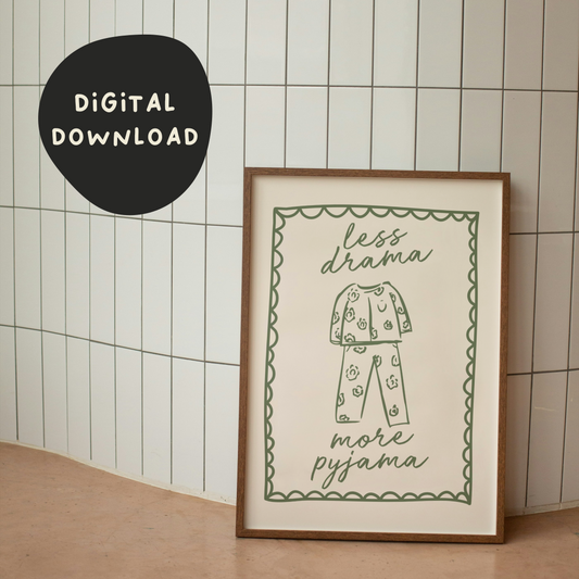 Digital Download | Less Drama More Pyjama | Olive Green and Cream