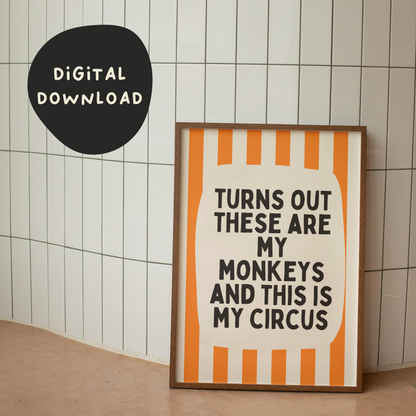 Digital Download | Turns Out These Are My Monkeys | Orange and Cream Stripe