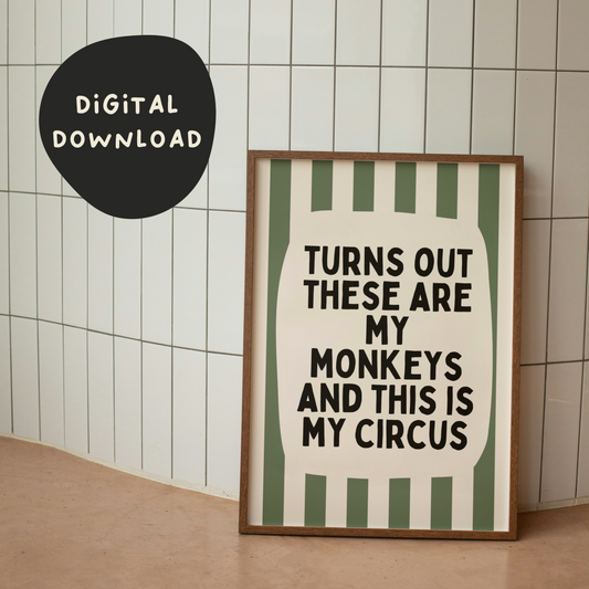 Digital Download | Turns Out These Are My Monkeys | Olive Green and Cream Stripe