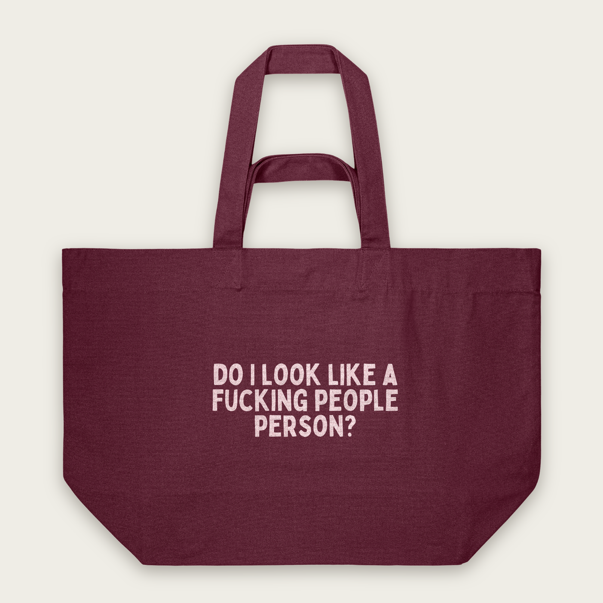 Do I Look Like A Fucking People Person | Tote Bag in Burgundy (18487_Do-I-Look-Like-A-Fucking-People-Person_STAU117_Burgundy_Tote-Bag_Mockup.png)
