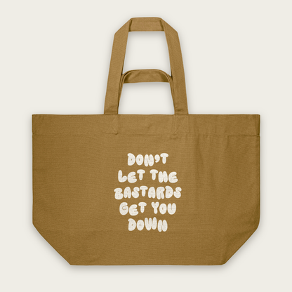 Don't Let The Batards Get You Down | Tote Bag in Bronze (18498_Don't-Let-The-Bastards-Get-You-Down_STAU117_Bronze_Tote-Bag_Mockup.png)