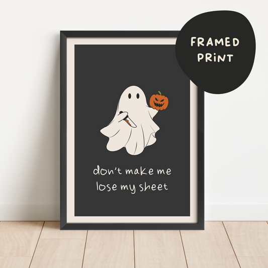 Framed | Don't Make Me Lose My Sheet | Cream and Charcoal | Art Print