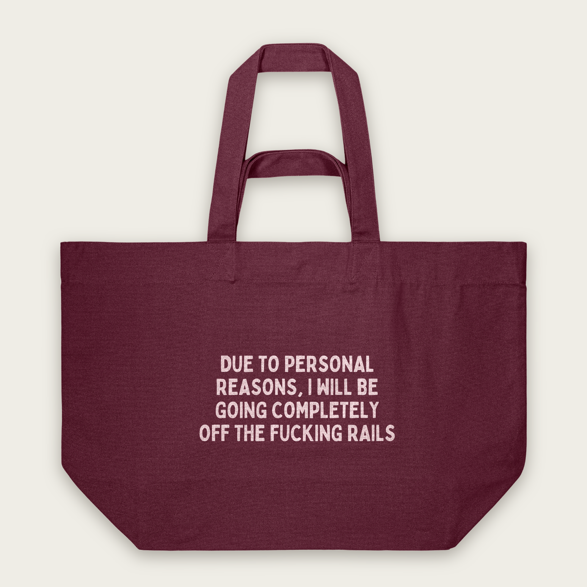 Due To Personal Reasons | Tote Bag in Burgundy (18523_Due-To-Personal-Reasons_STAU117_Burgundy_Tote-Bag_Mockup.png)