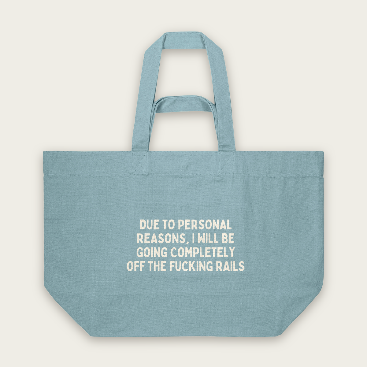 Due To Personal Reasons | Tote Bag in Pebble Blue (18522_Due-To-Personal-Reasons_STAU117_Pebble-Blue_Tote-Bag_Mockup.png)