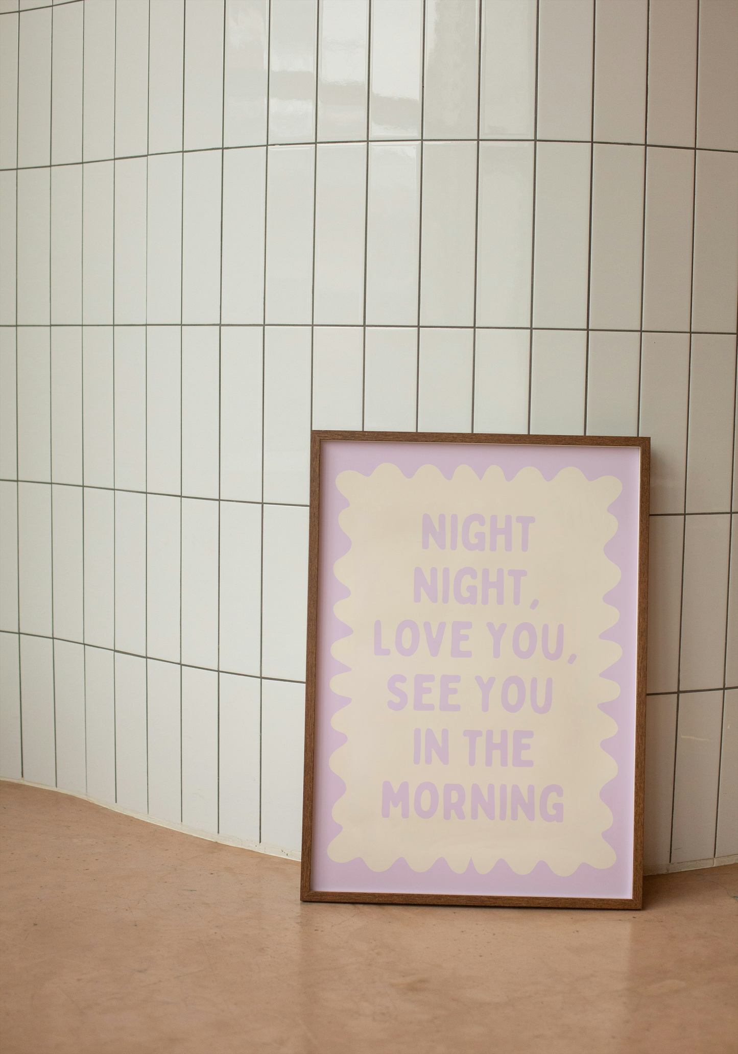 Night Night, Love You, See You In The Morning | Lilac and Cream | Art Print