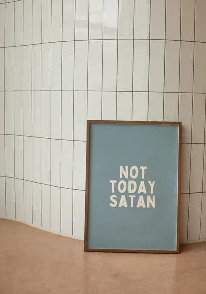 No Today Satan | Cream and Dusty Blue | Art Print