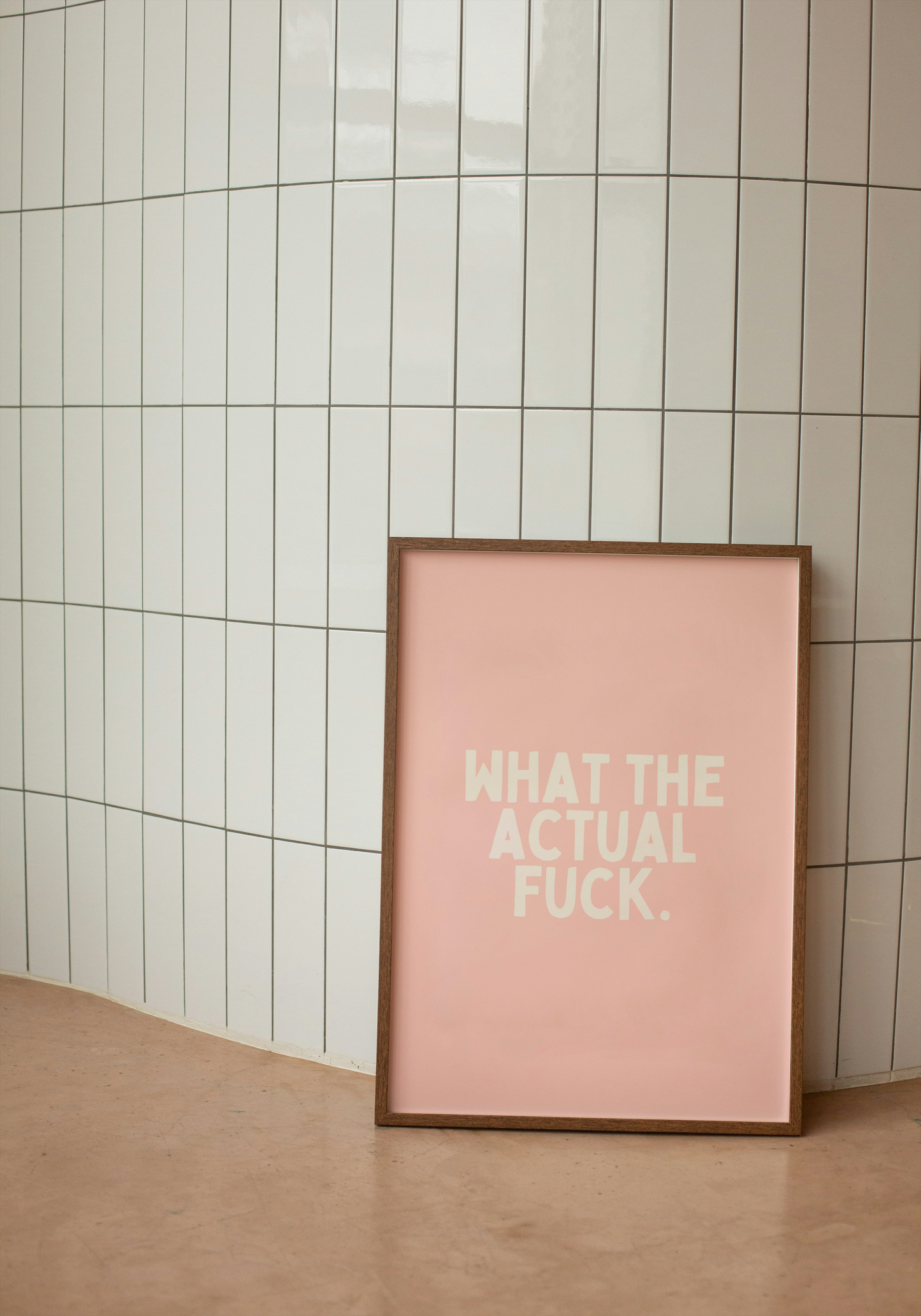 What The Actual Fuck | Cream and Pink | Art Print