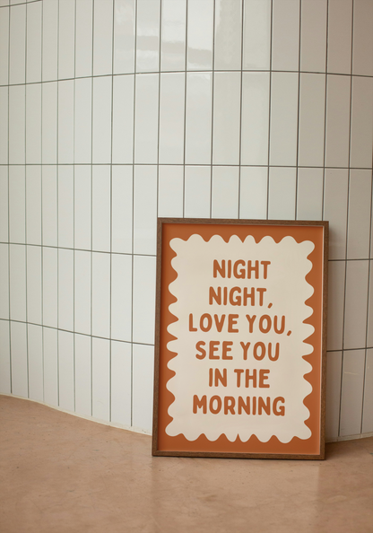 Night Night, Love You | Rust and Cream | Wall Art Print