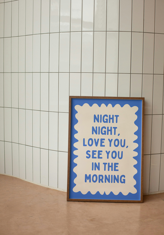 Night Night, Love You | True Blue and Cream | Wall Art Print