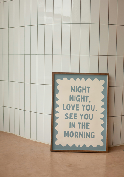 Night Night, Love You | Dusty Blue and Cream | Wall Art Print