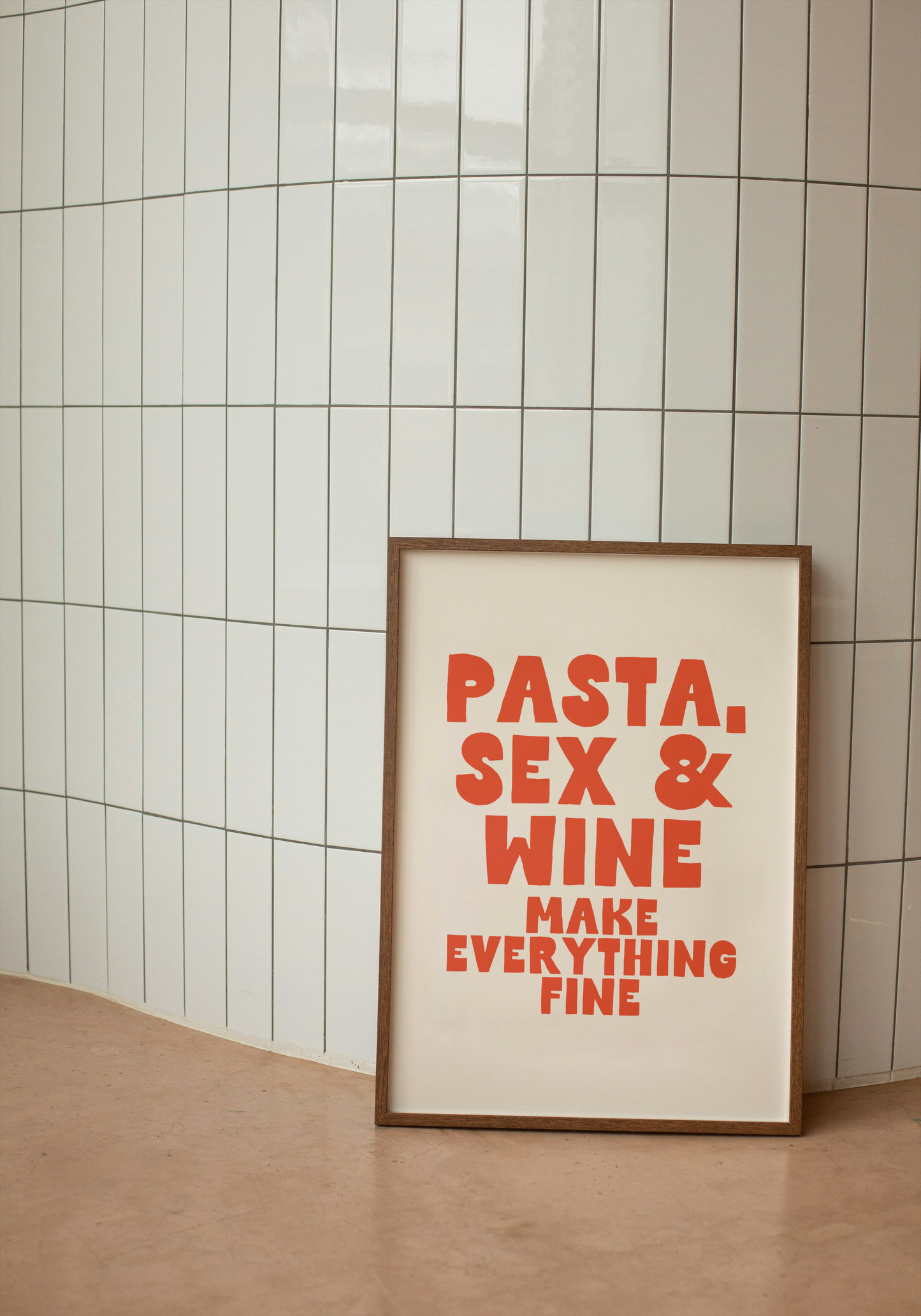 Pasta, Sex & Wine Make Everything Fine | Red and Cream | Art Print