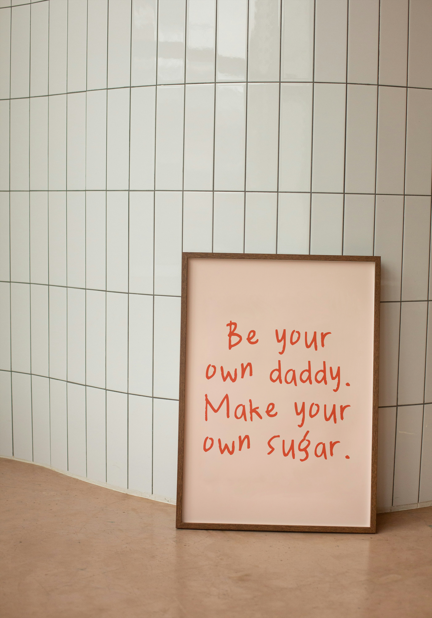 Be Your Own Daddy. Make Your Own Sugar | Red and Pink | Art Print