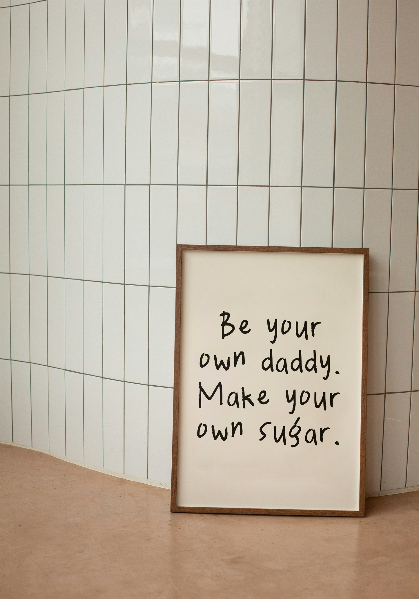 Be Your Own Daddy. Make Your Own Sugar | Black and Cream | Art Print