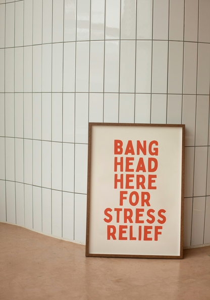 Bang Here For Stress Relief | Red Orange and Cream | Art Print