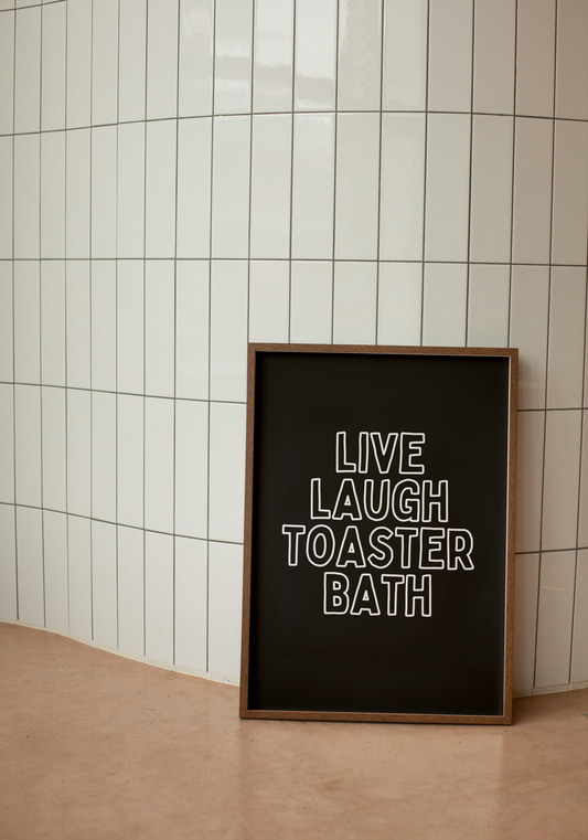 Live Laugh Toaster Bath | Cream Outline and Black | Art Print