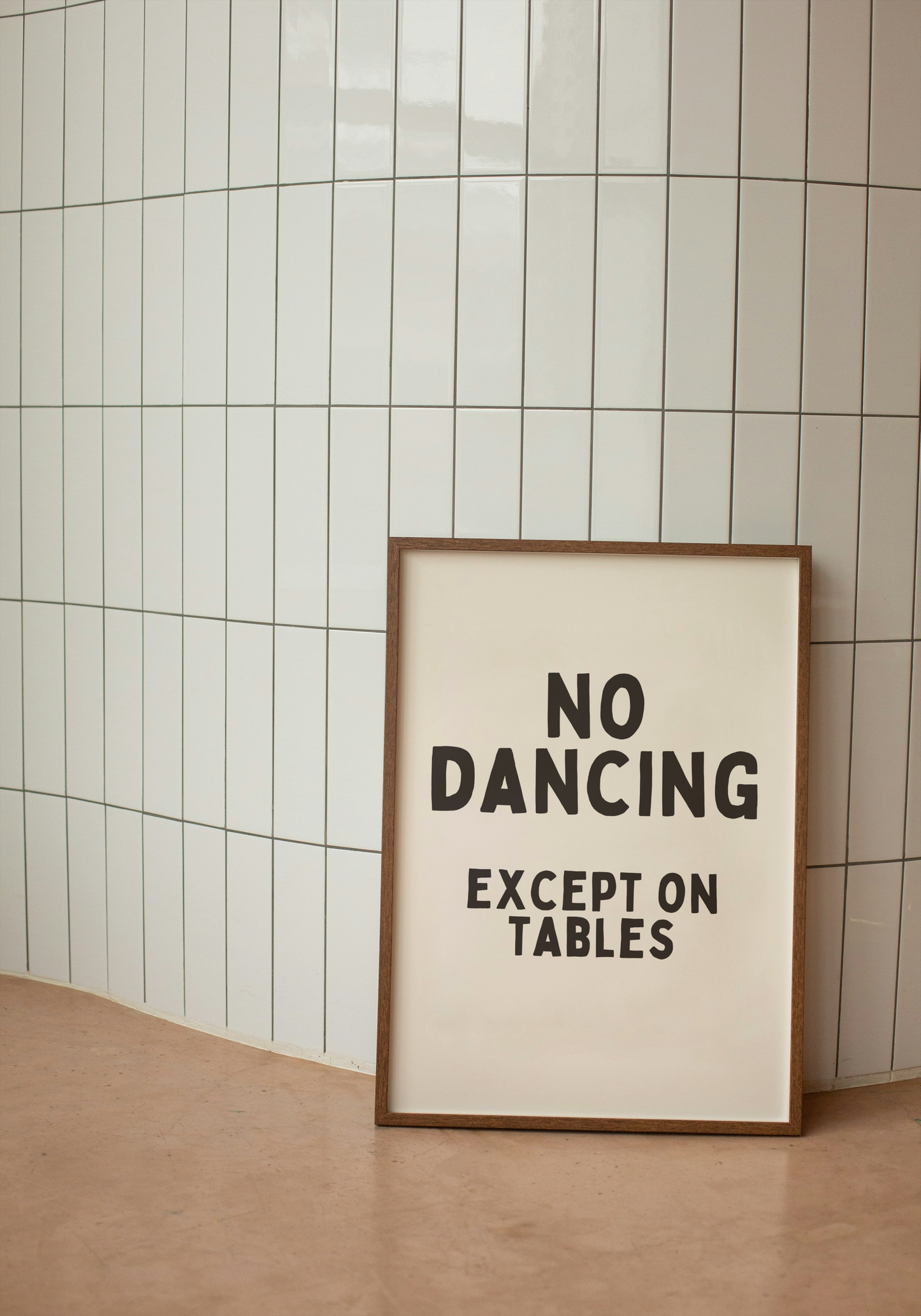 No Dancing Except On Tables | Black and Cream | Art Print