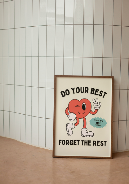 Do Your Best Forget The Rest | Retro | Black and Cream | Art Print