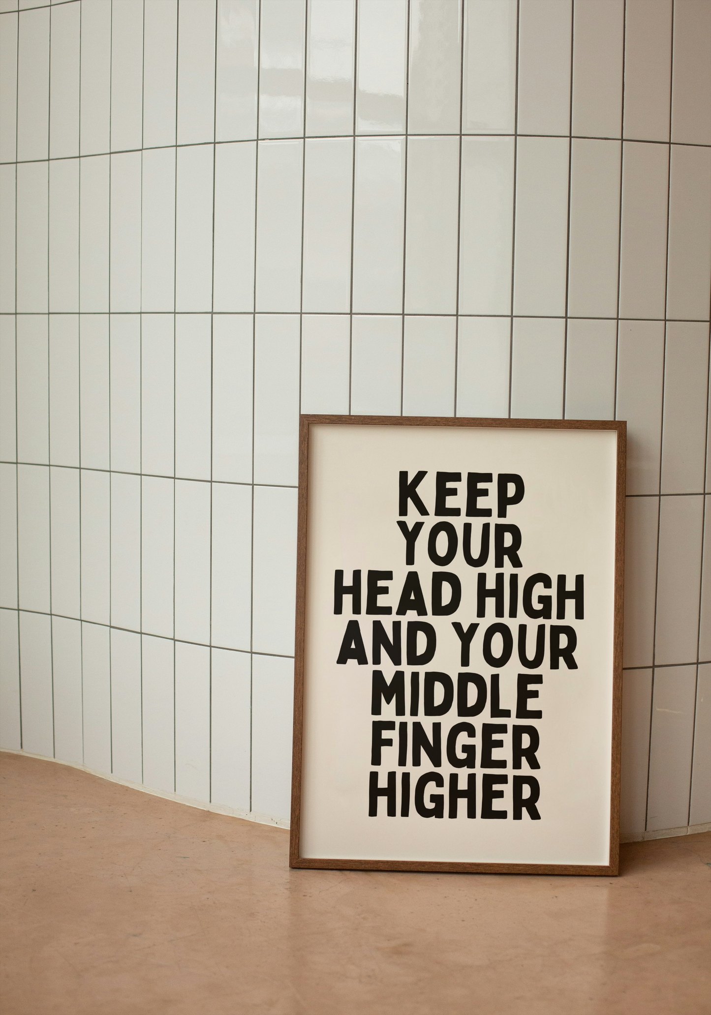 Digital Download |  Keep Your Head High And Your Middle Finger | Black and Cream