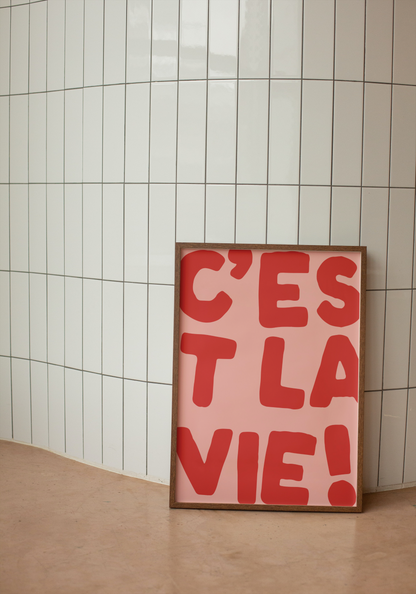 C'est La Vie | Red and Pink | Art Print