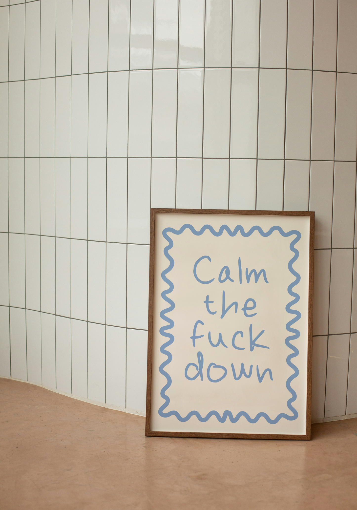 Calm The Fuck Down | Cornflower and Cream | Art Print