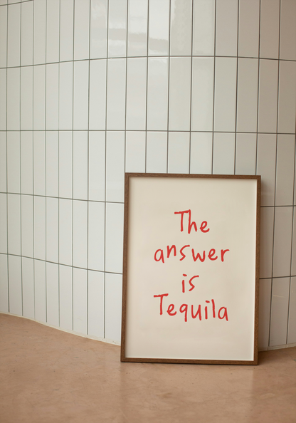 The Answer Is Tequila | Red and Cream | Art Print