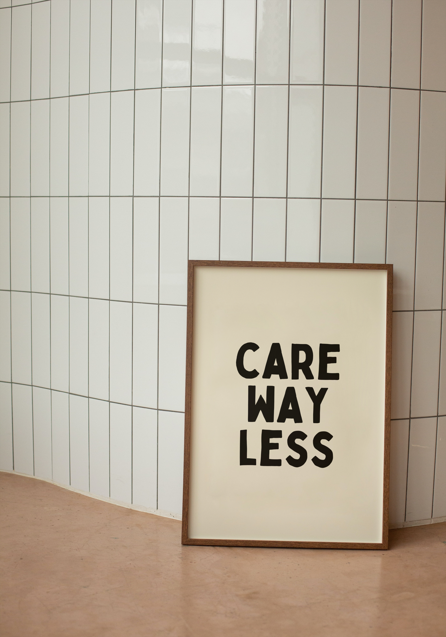 Care Way Less | Black and Cream | Art Print