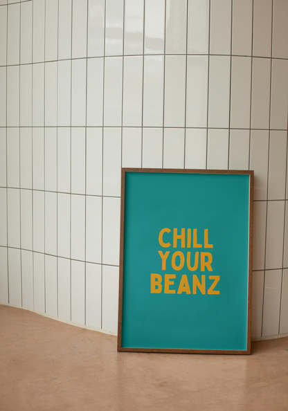 Chill Your Beanz | Orange And Teal | Art Print