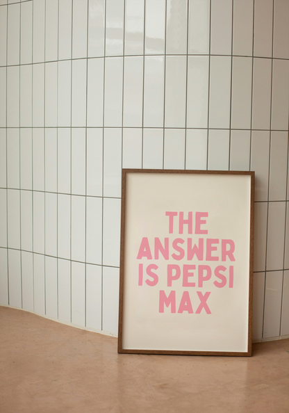 Digital Download | The Answer Is Pepsi Max | Blush Pink and Cream