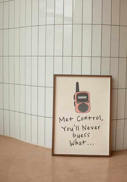 Custom | Walkie Talkie Met Control | Art Print