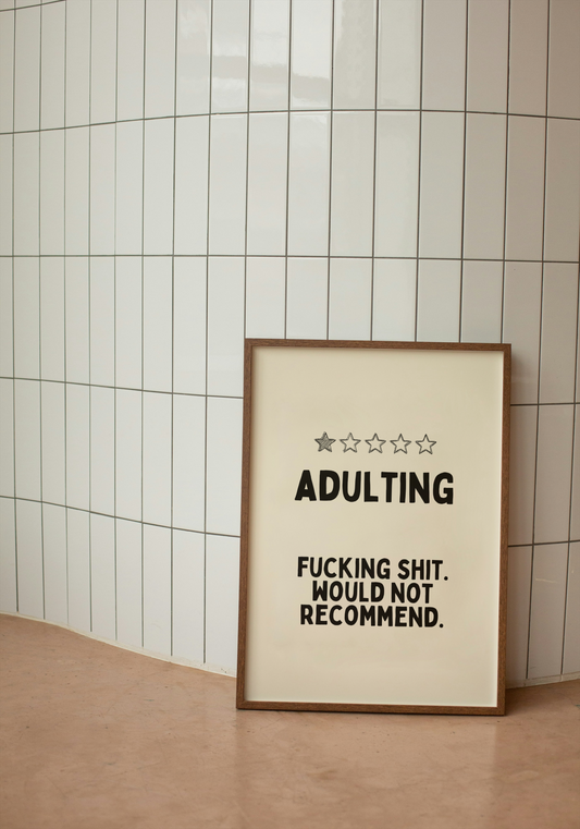 Adulting | Black and Cream | Art Print