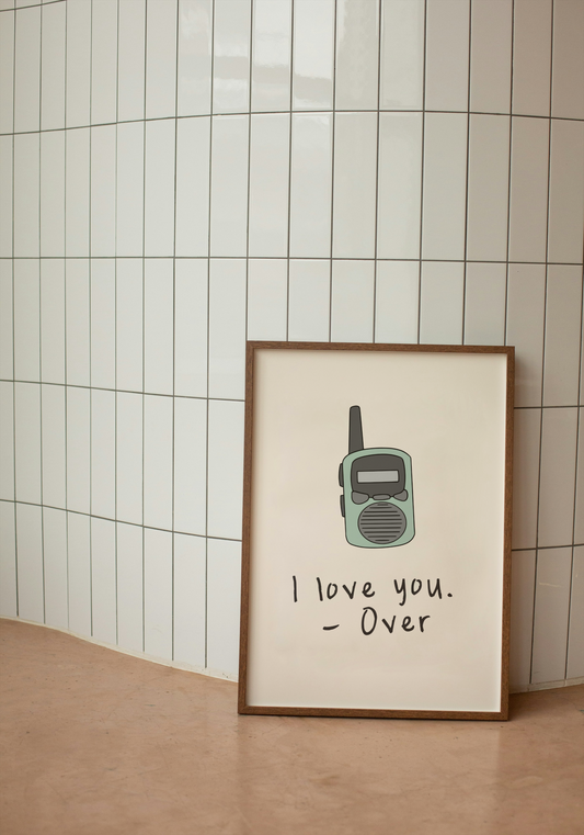 I Love You. Over | Walkie Talkie | Seafoam and Cream | Art Print