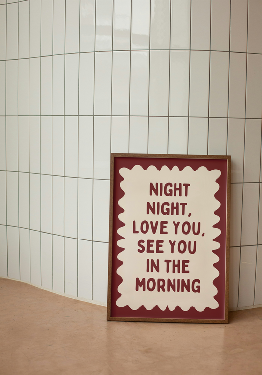 Night Night, Love You | Plum and Cream | Wall Art Print