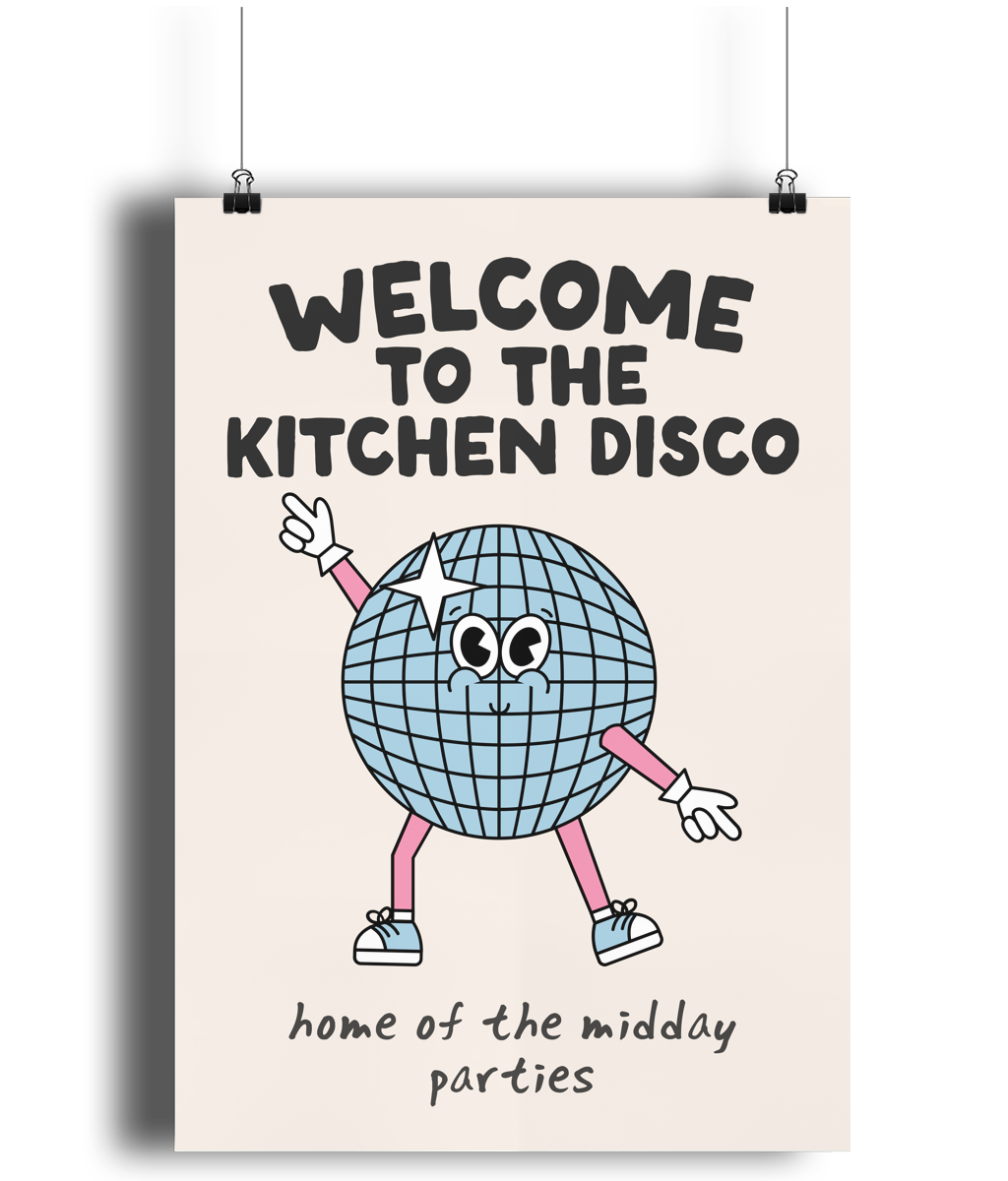 Welcome To The Kitchen Disco. Home Of The Midday Parties | Charcoal and Cream | Art Print