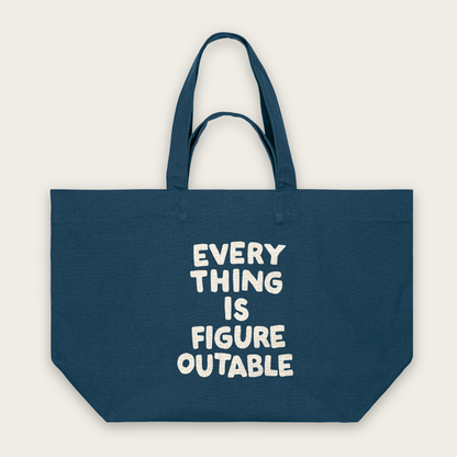 Everything Is Figureoutable | Tote Bag in Deep Teal (18526_Everything-Is-Figureoutable_STAU117_Deep-Teal_Tote-Bag_Mockup.png)