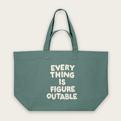 Everything Is Figureoutable | Tote Bag in Green Bay (18528_Everything-Is-Figureoutable_STAU117_Green-Bay_Tote-Bag_Mockup.png)