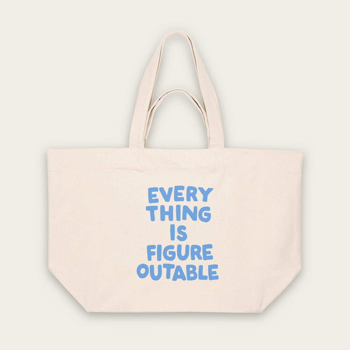 Everything Is Figureoutable | Tote Bag in Natural Raw (18530_Everything-Is-Figureoutable_STAU117_Natural-Raw_Tote-Bag_Mockup.png)