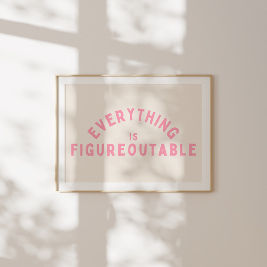 Everything Is Figureoutable | Blush Pink and Cream | Landscape | Art Print