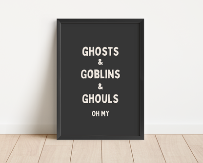 Framed | Ghosts & Goblins & Ghouls Oh My | Cream & Charcoal | Art Print